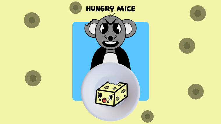 Hungry Mice